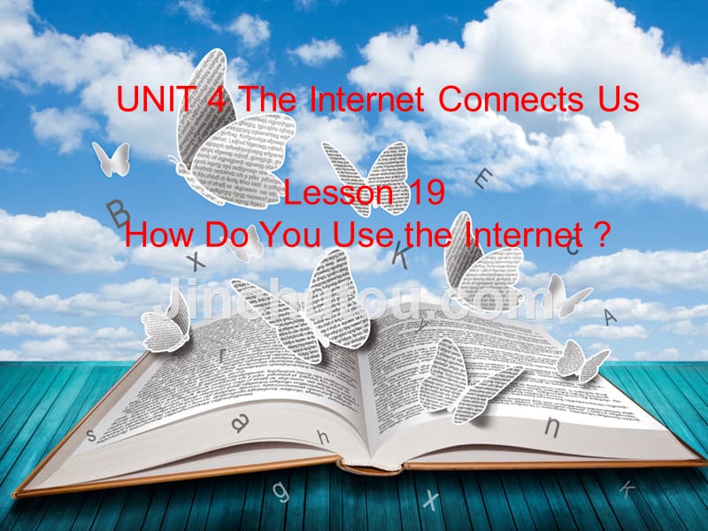 2018春八年级英语下册 Unit 4 The Internet Connects Us Lesson 19 How Do You Use the Internet课件2 （新版）冀教版_第1页