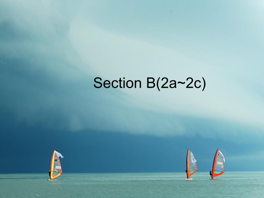 2017-2018学年七年级英语下册 Unit 6 I'm watching TV Section B（2a-2c）课件 （新版）人教新目标版_第1页