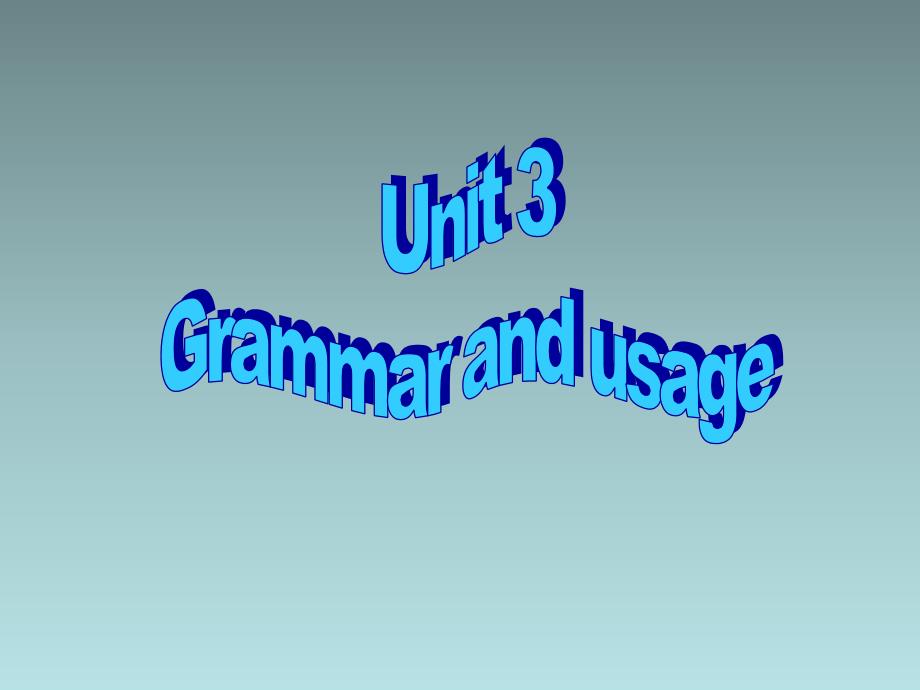 译林牛津版高中英语选修9课件：U3 Grammar and usage_第1页