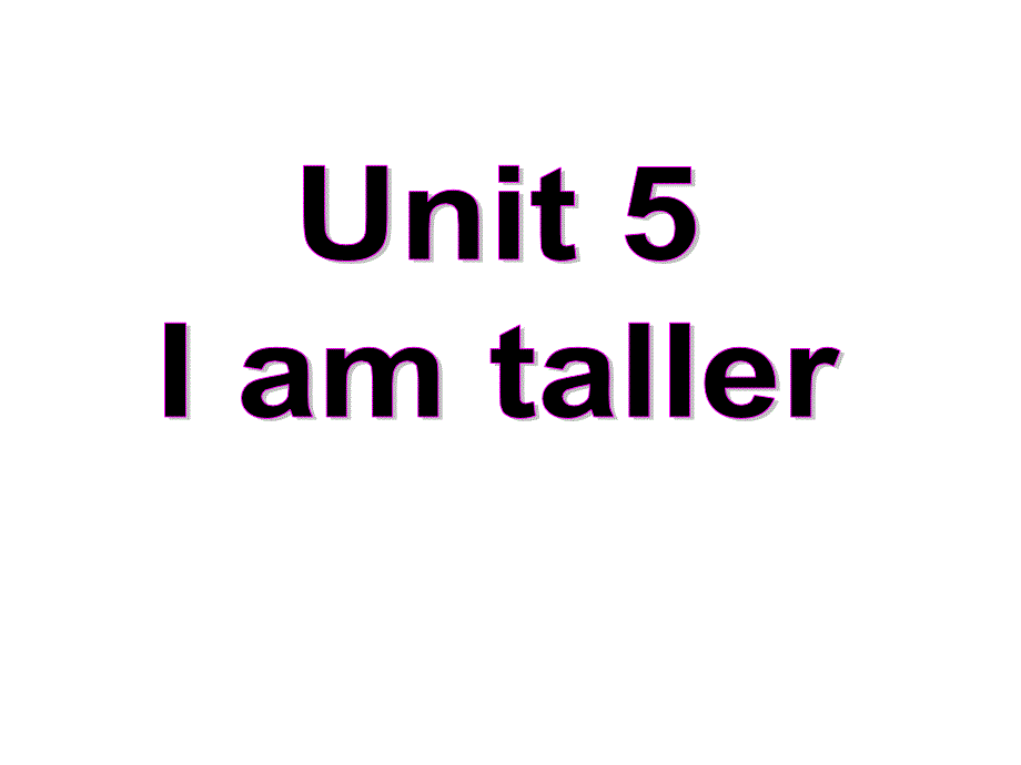 北师大【一起】小学英语五（上册）《unit 5 I’m taller than mocky》PPT课件 (6)_第1页