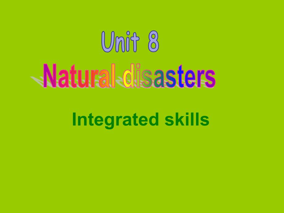 牛津译林版英语8A Unit8 integrated skills课件（共20张PPT）_第1页