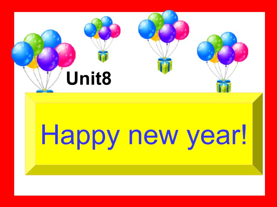 【苏教译林版】三上英语：Unit 8《Happy New Year》ppt课件（1）_第2页