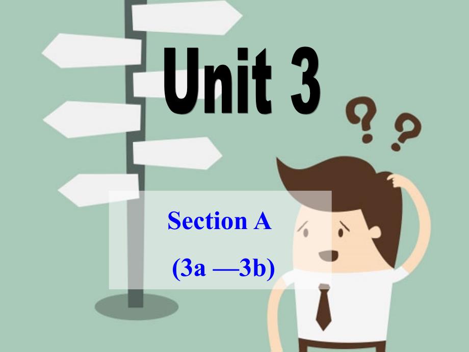 人教版九年级Unit3 Section A（3a-3b）课件（共29张PPT）_第1页