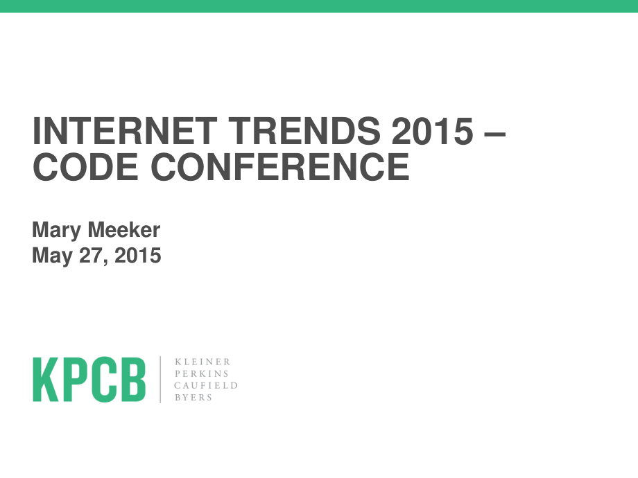 “互联网女皇”：2015年全球互联网趋势报告_第1页