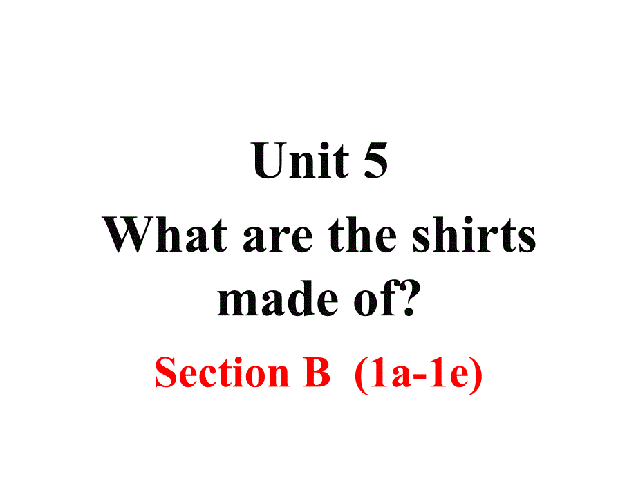 2020-2021年九年级英语上册单元复习一遍过：Unit 5 Section B 第一课时_第2页