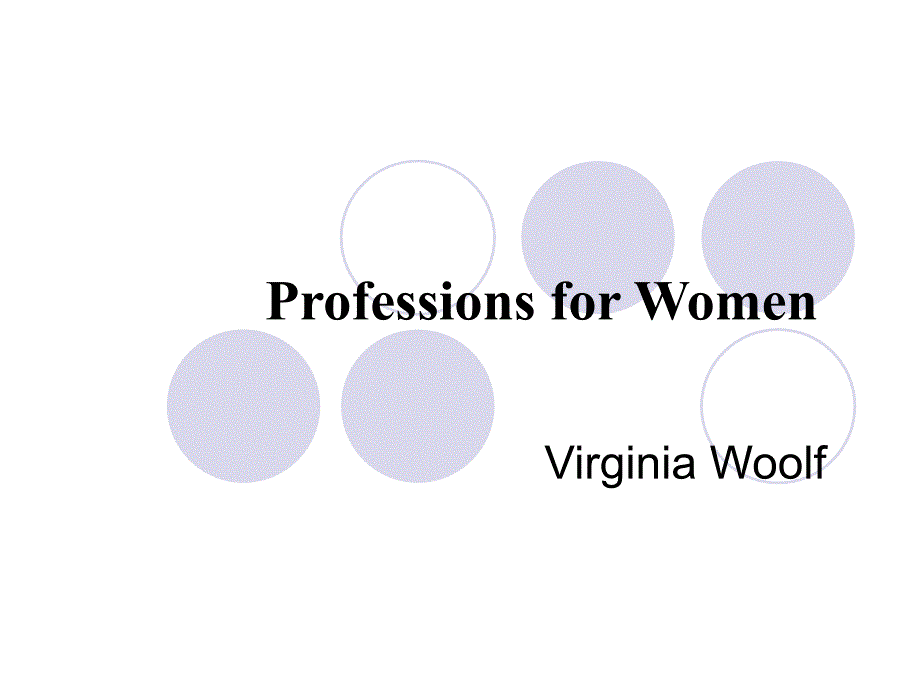 现代大学英语精读5professions_for_women课件_第1页