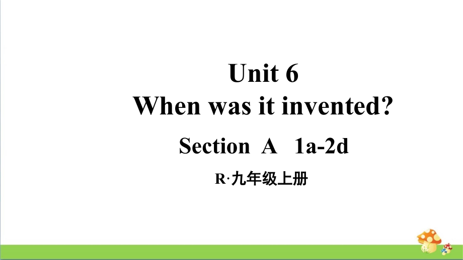 人教版英语九年级上unit6单元优质课件全套_第3页