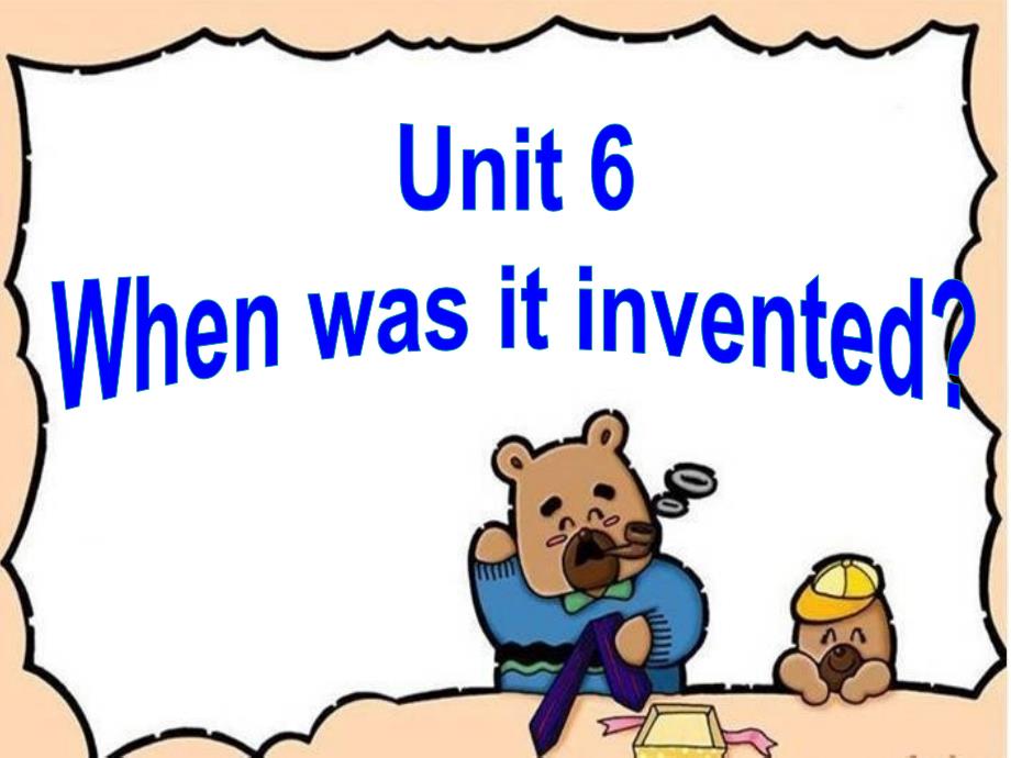 2015秋人教版九年级英语课件Unit_6_When_was_it_invented？Section_A_3_第2页