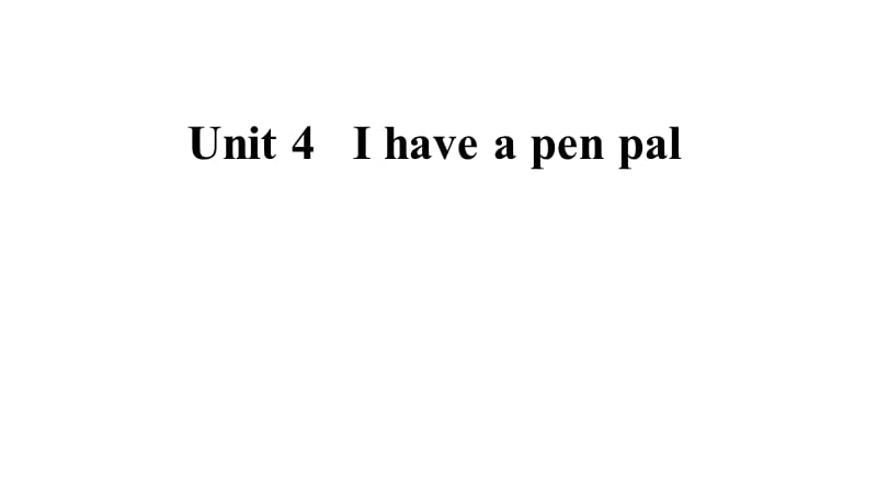 六年级上册英语习题课件－Unit 4 I have a pen pal%E3%80%80写作方法指导%E3%80%80人教ＰＥＰ(共8张PPT)_第1页