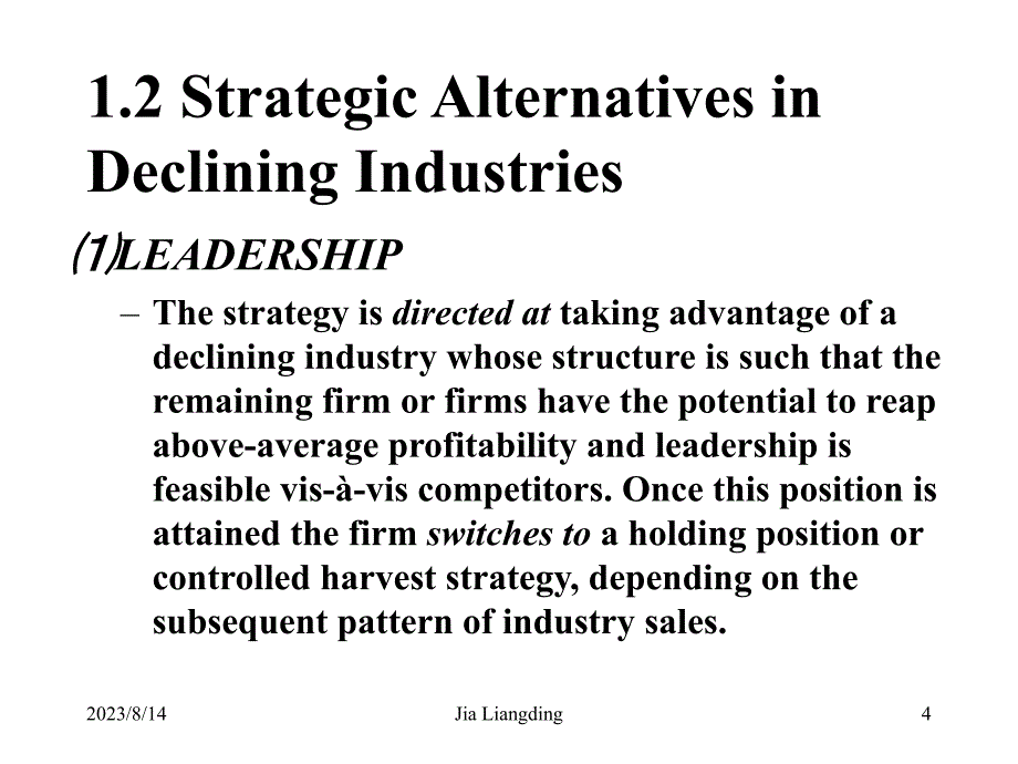 Cometitive Strategy in Declining Industries英文版)_第4页