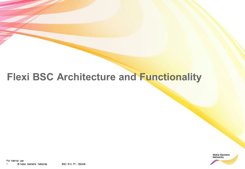 01_RNxxxx1EN14N00_Flexi_BSC_Architecture_and_Functionality_rev_第1页