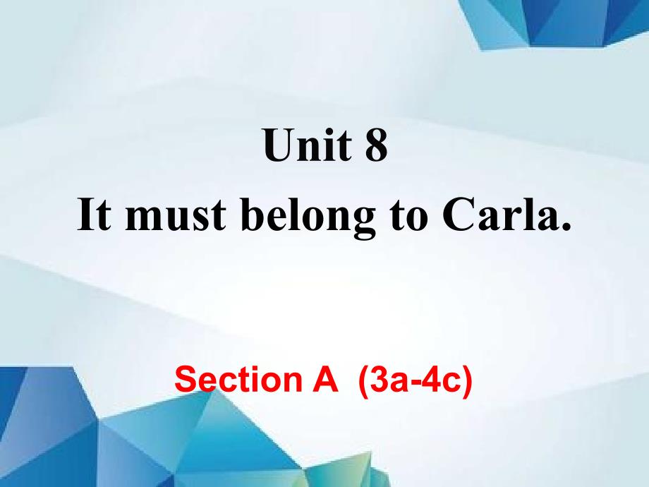 Unit 8 Section A (3a-4c)精品PPT课件_第1页