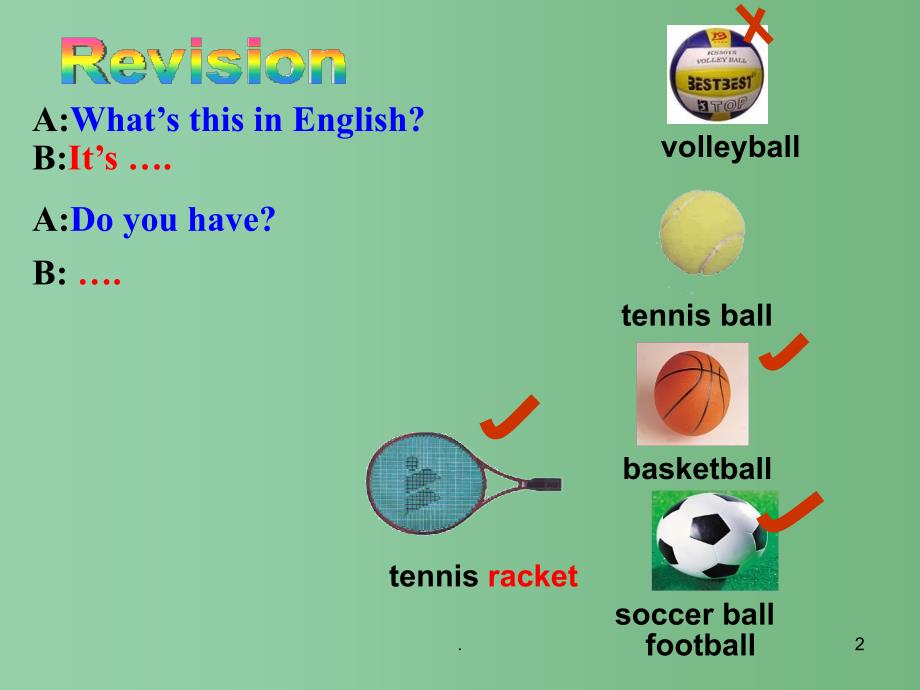 七年级英语上册 Unit 5 Do you have a soccer ball Section A课件 人教新目标版_第2页