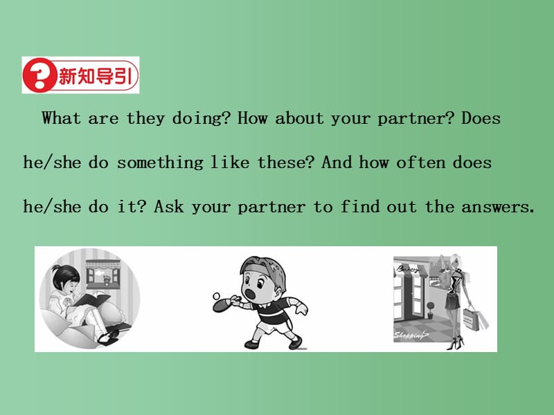 八年级英语上册 Unit 2 How often do you rcise Section A（Grammer Focus-3c）课件 （新版）人教新目标版_第3页