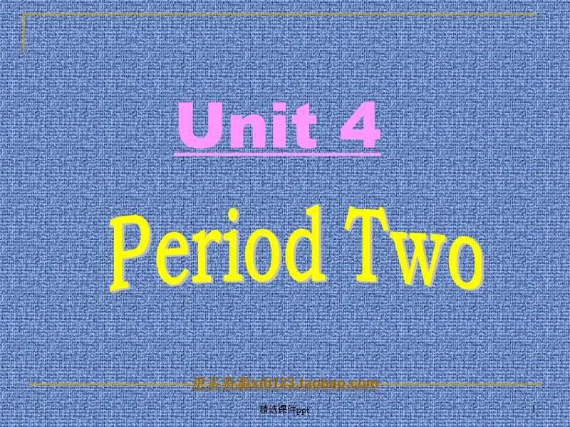 初中英语七年级英语下Unit4课件Period_第1页