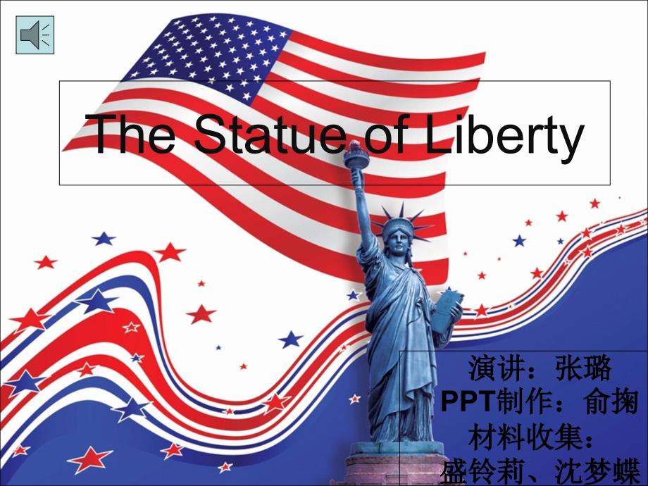 英文演讲--自由女神像The-Statue-of-Libertyppt课件_第1页
