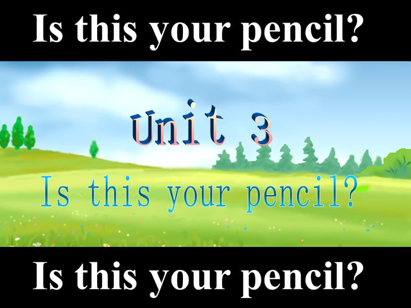 Unit2 Is this your pencil_(period 1)课件21110_第1页