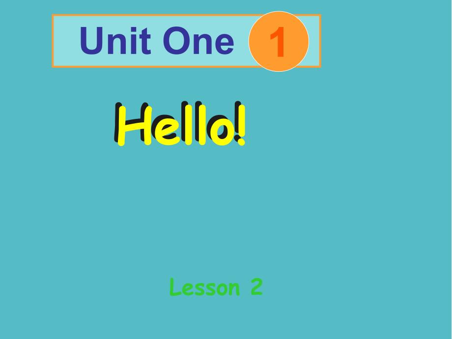 小学Unit1Lesson2课件PPT_第1页