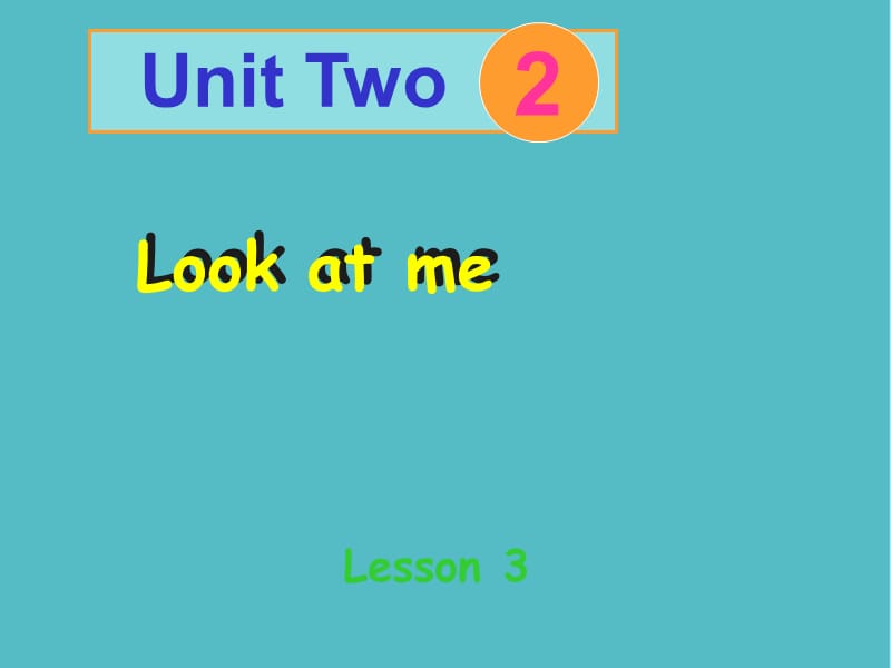 小学Unit2Lesson3课件PPT_第1页