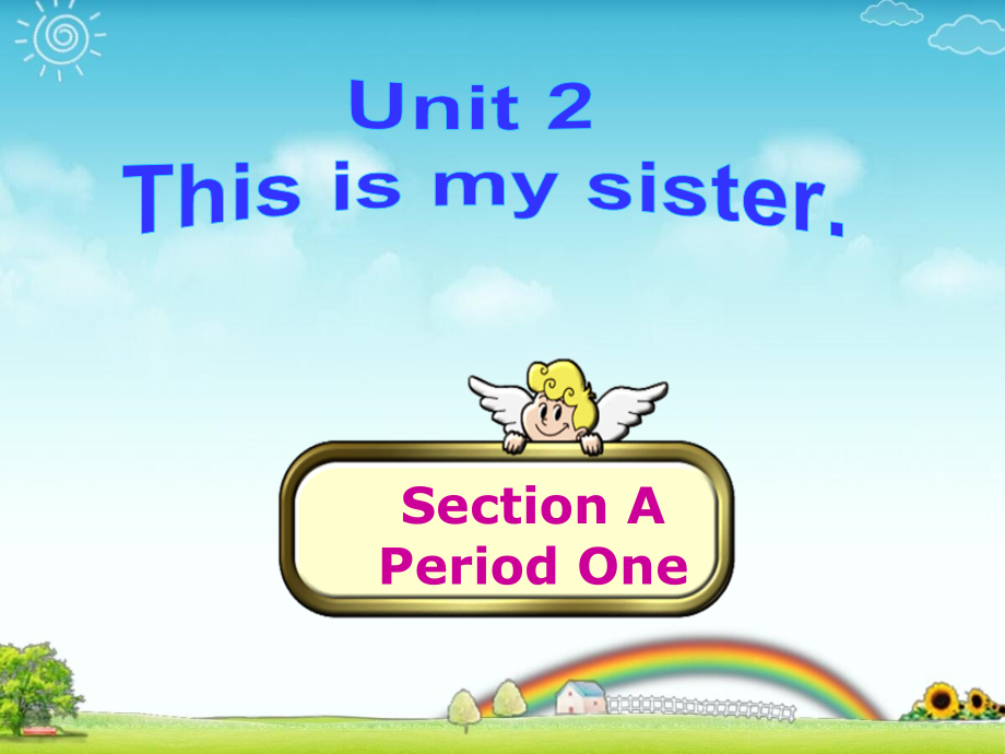 《Unit-2-This-is-my-sister》单元课件(优质课)_第1页