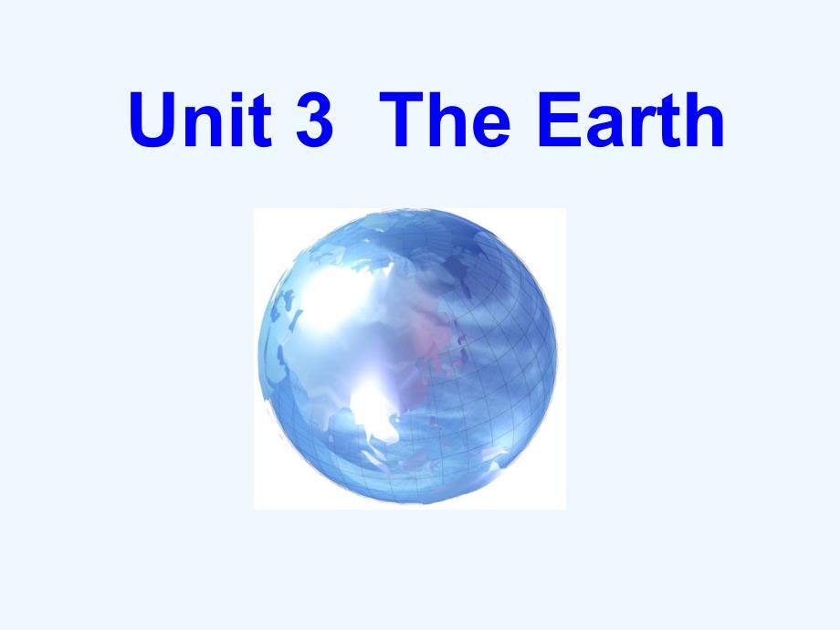 牛津深圳版英语七上Unit 3《The Earth》（Reading）ppt课件.ppt_第1页