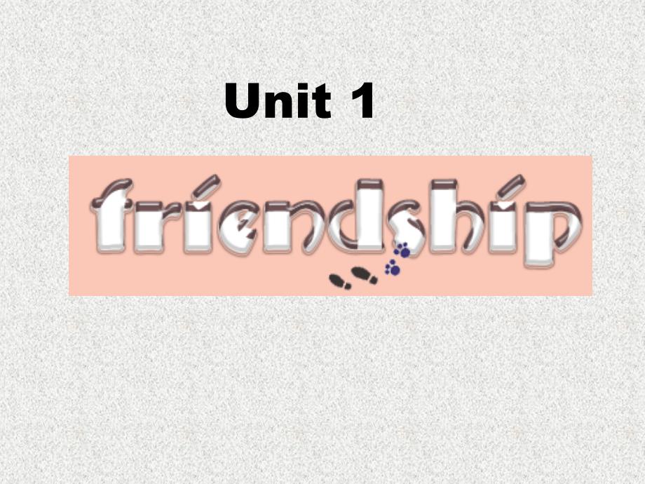 高中人教版英语必修一课件：unit 1 friendship section a warming up and reading1_第2页