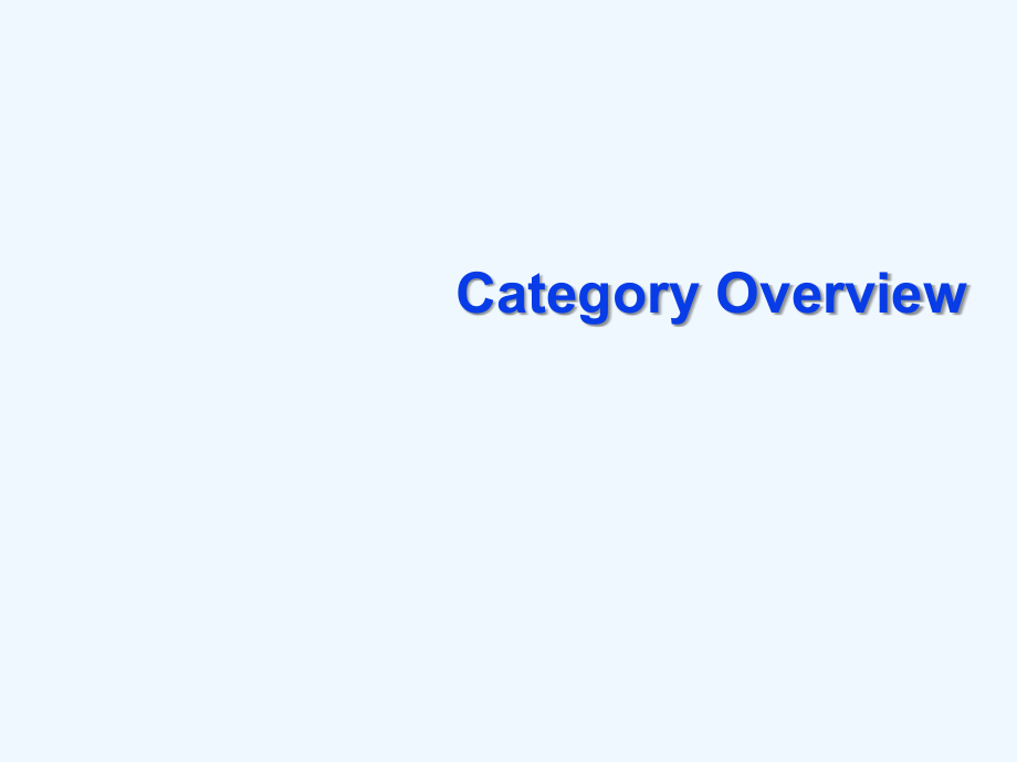 Category Overview英文版).ppt_第4页