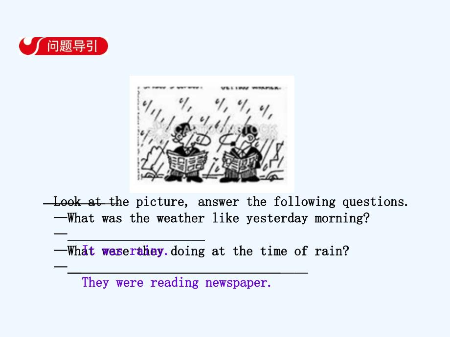 2017-2018八年级英语下册Unit5WhatwereyoudoingwhentherainstormcameSectionA（1a-2c）（新）人教新目标(1).ppt_第3页