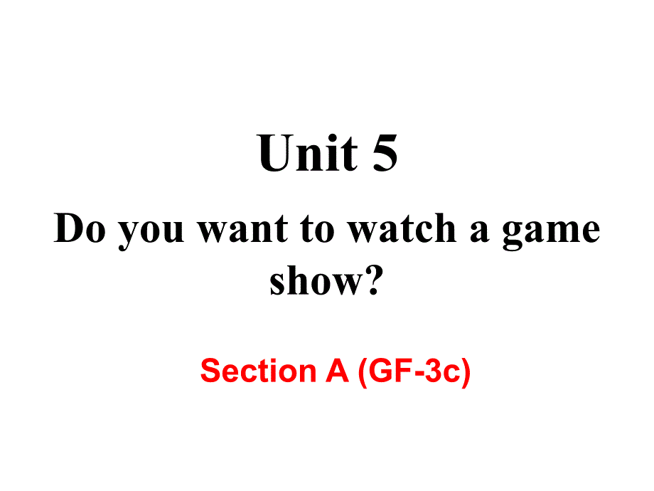 新目标八年级英语上册Unit5 Section A(GF-3c),精品PPT_第2页