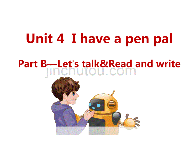 六年级上册英语课件Unit 4 I have a pen pal Part B Let’s learn 人教PEP（2014秋）_第1页