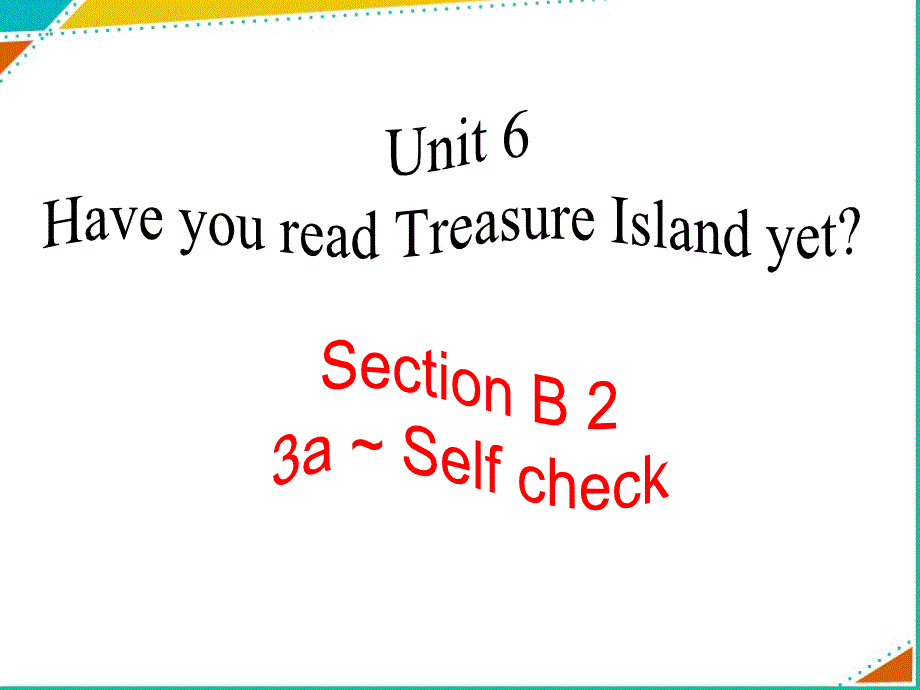 鲁教版八年级上Unit6（Section B 3a-Self check）,精品PPT_第1页