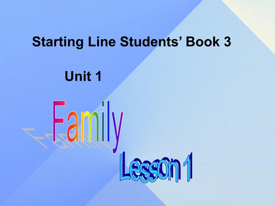 二年级英语上册《Unit 1 Family》（Lesson 1）课件 人教新起点_第1页