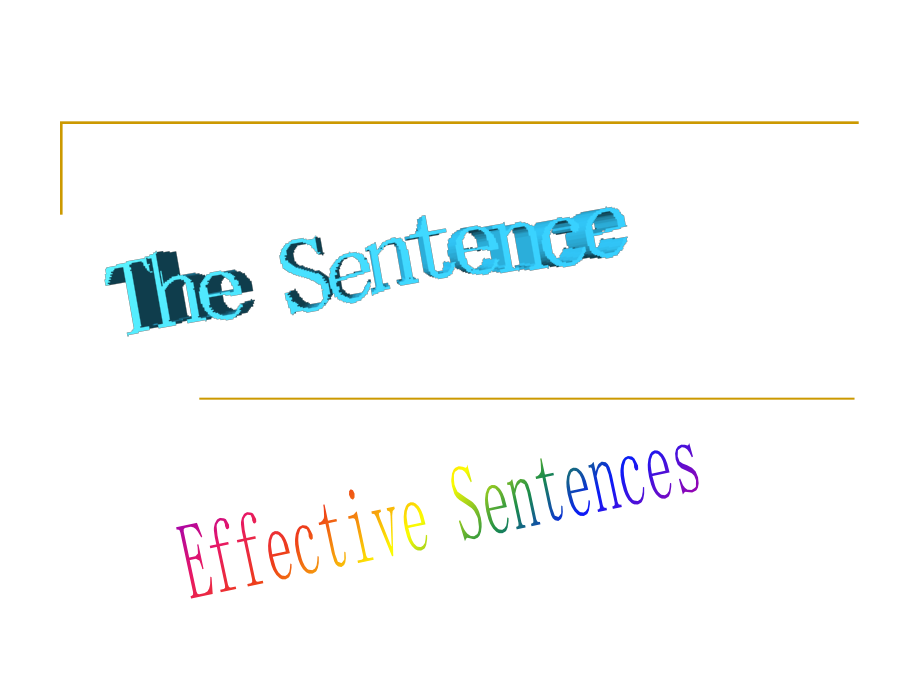 大学英语写作课件6 Effective sentences_第1页