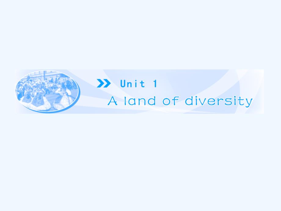 人教版高中英语选修8 Unit 1《A land of diversity》（period ⅰ）ppt课件_第1页