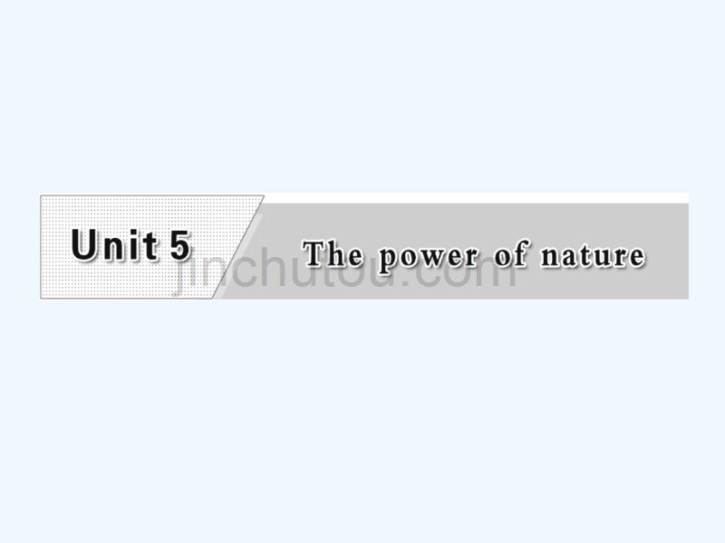 人教版高中英语选修六Unit 5《The power of nature》（Section Ⅲ）课件_第2页