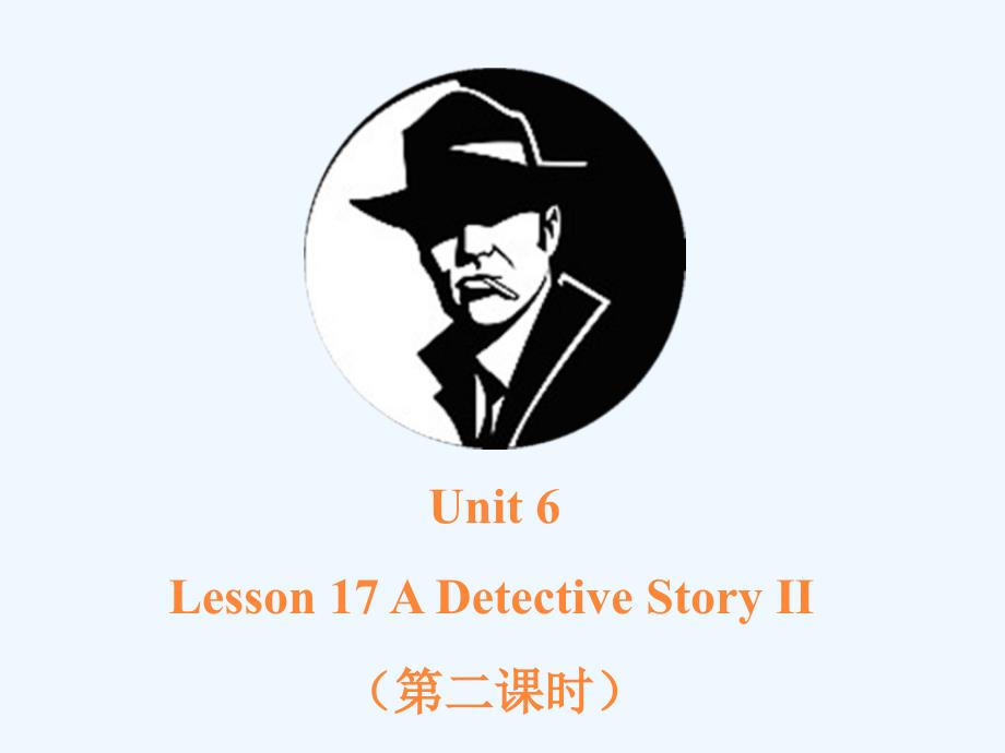 北师大版英语八下Unit 6《Lesson 17 A Detective Story II》（第2课时）ppt课件_第2页