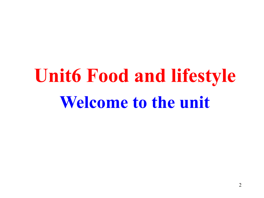 7AUnit6 Welcome to the unit公开课ppt课件.ppt_第2页