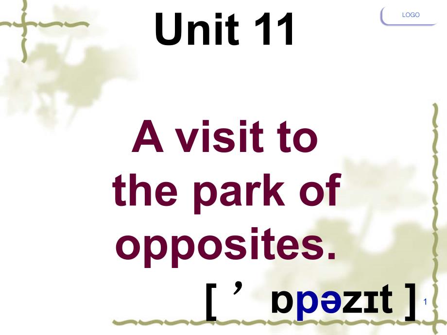 Unit 11 A_visit_to_the_park_ofppt课件.ppt_第1页