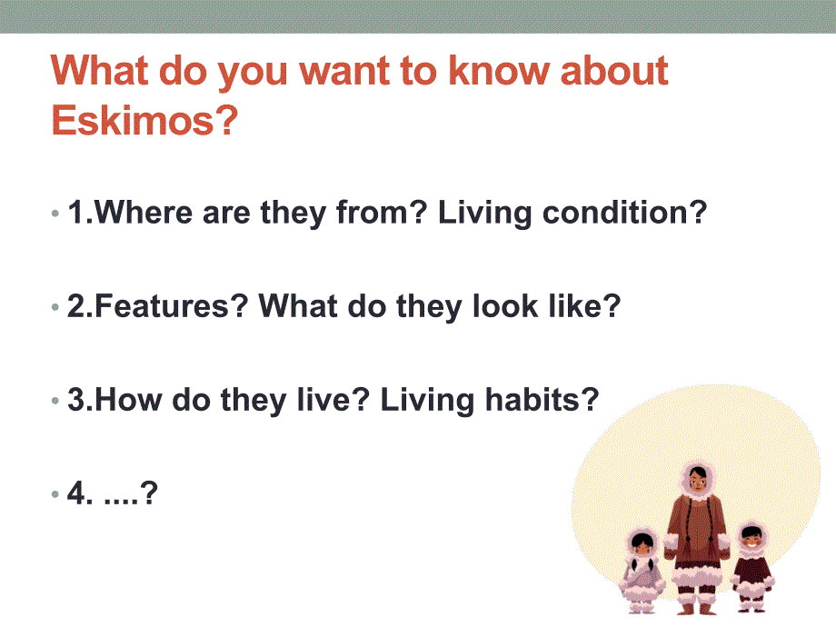 英语教学Eskimos.ppt_第3页