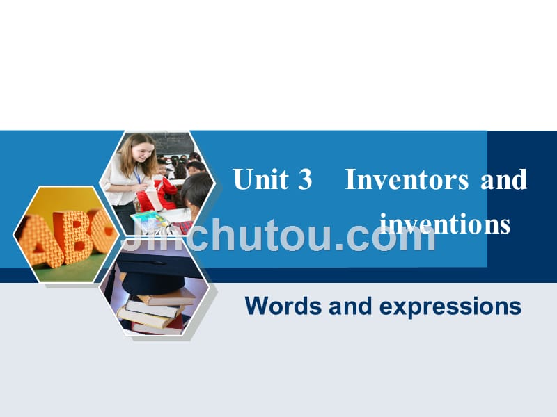 词汇公开课unit3-Inventors-and-inventions_第1页