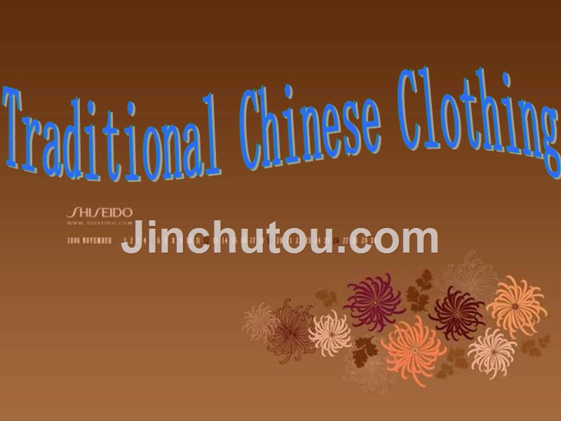Traditionnal Chincse Clothing 传统中国服饰_第1页
