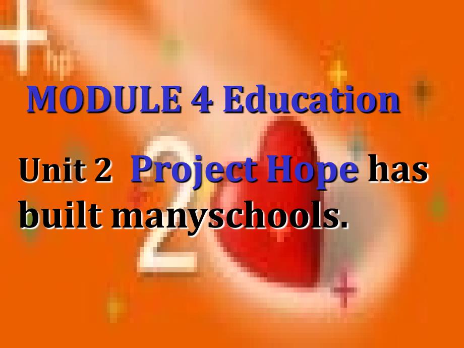 外研版八上《Module 4 Unit 2 Project Hope has built many schools》ppt课件_第1页