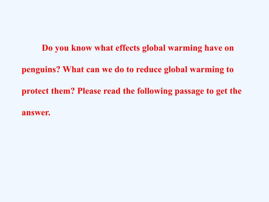 人教版高中英语选修六Unit 4《Global warming》（SectionⅠ）课件_第4页