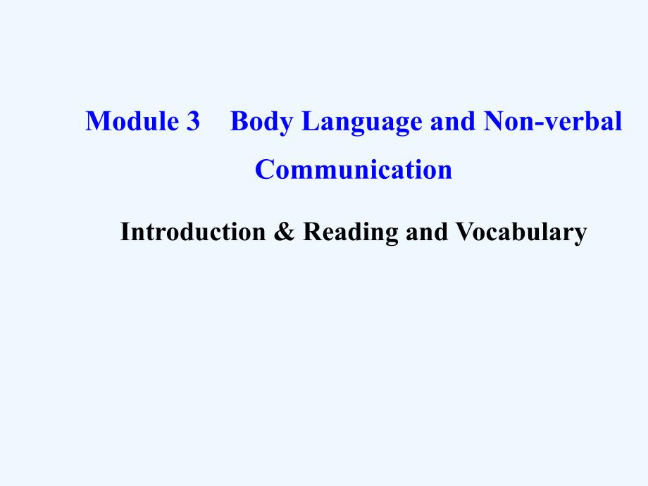 外研版高中英语必修4 Module 3《Body Language and Non》（Introduction）课件1_第1页