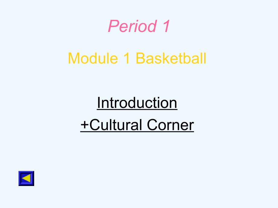 外研版高中英语选修7 Module 1《Basketball》（Period 1）课件_第4页