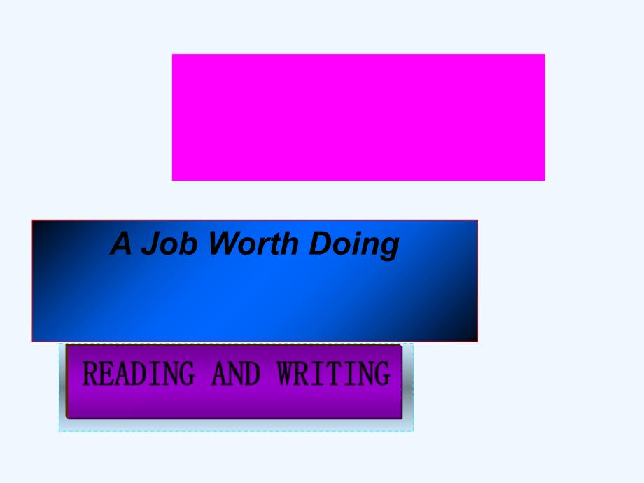 外研版高中英语必修5 Module 2《A Job Worth Doin》ppt课件4_第1页