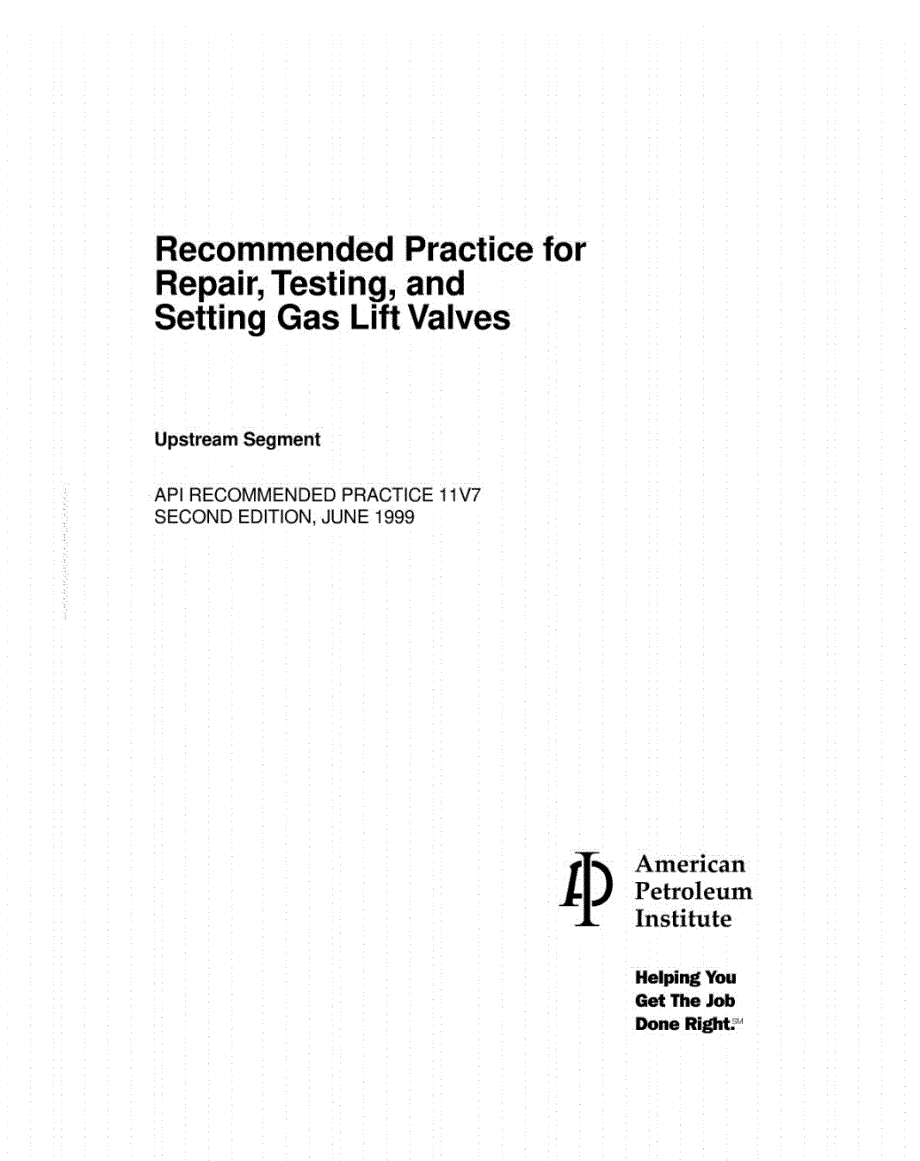APIRP11V7-1999(R2008)气举阀门的修理、检测和装配_第3页