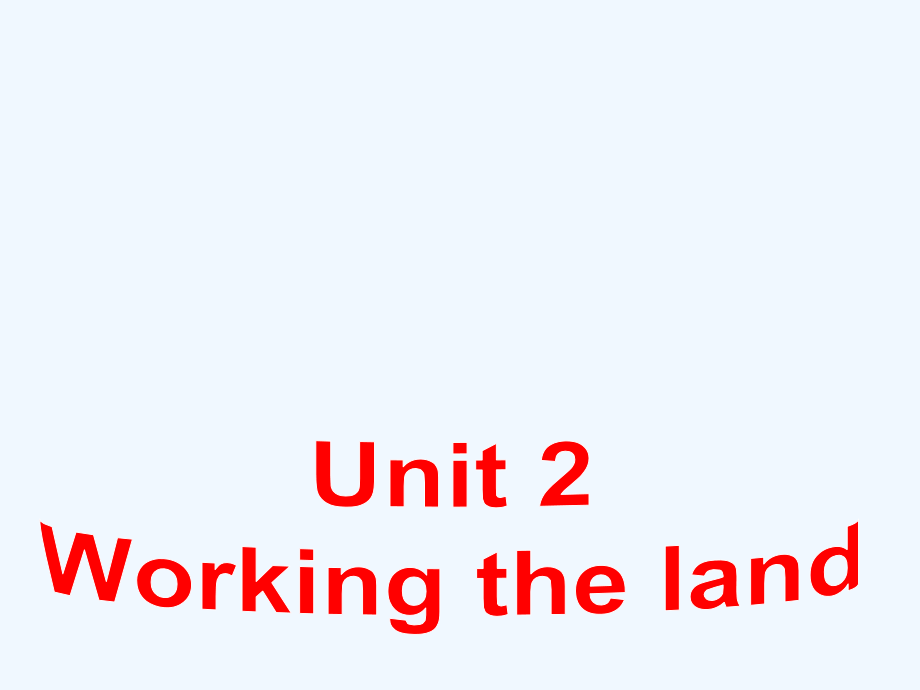 人教课标高一英语必修4教学课件：Unit 2 Working the land Reading_第2页