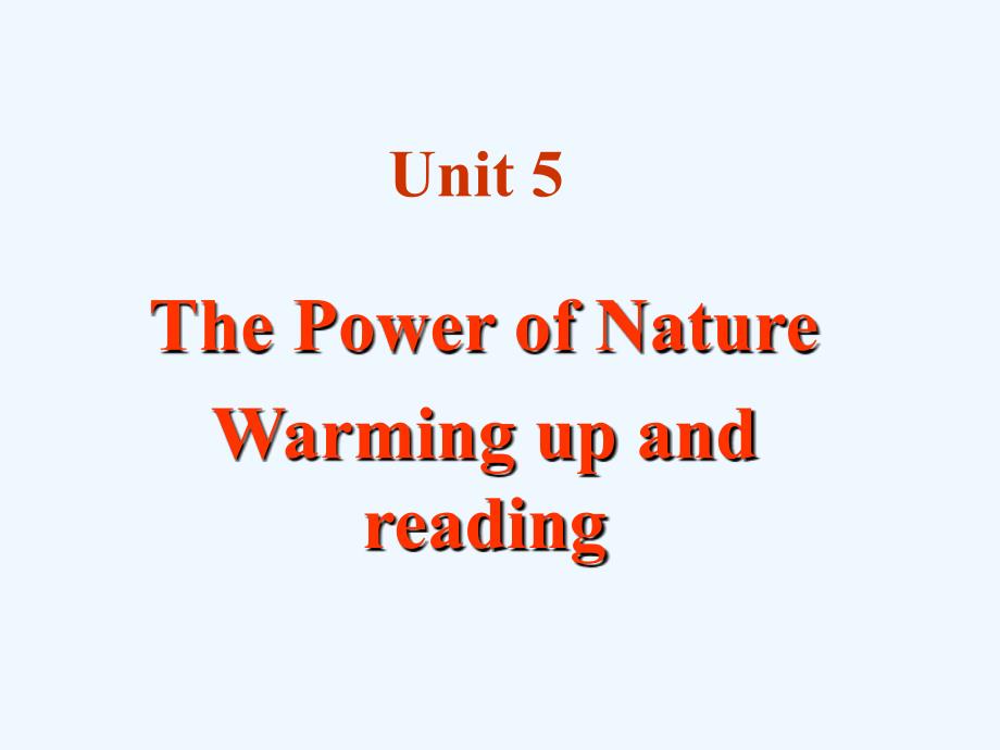 人教版高中英语选修6 Unit 5 The power of nature period 1 课件1 （共33张PPT）_第1页