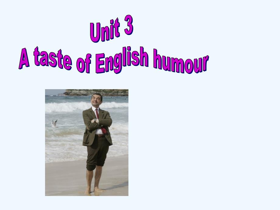 人教课标高一英语必修4教学课件：Unit 3 A taste of English humour Warming up and Reading_第2页